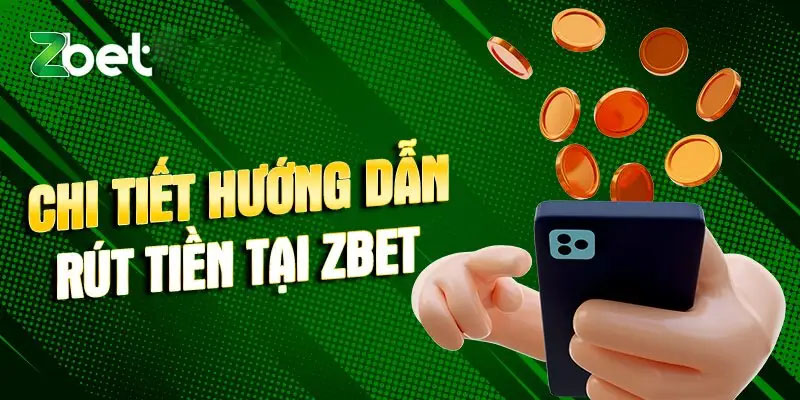 Thực hiện rút tiền nhà cái chỉ mất 4 bước cơ bản