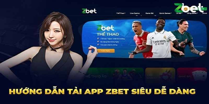 Hướng dẫn tải app ZBET